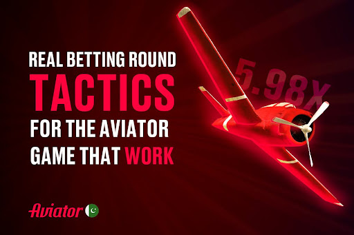 Real Betting Round Tactics for the Aviator Game That Work